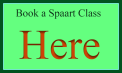 Book a Spaart Class Here